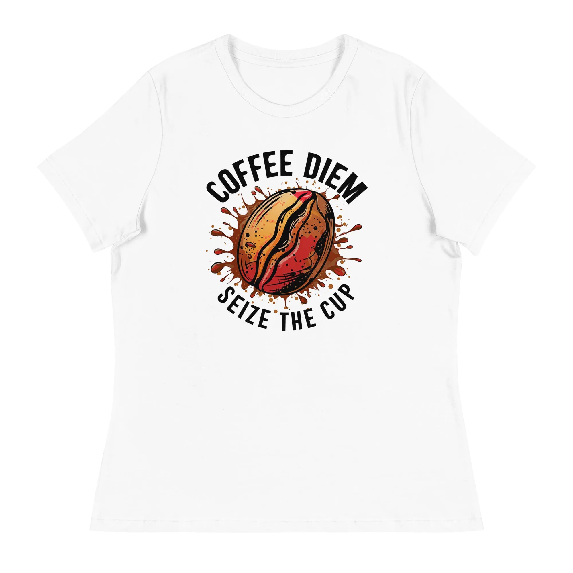 Coffee Deim - Seize the Cup  - Women's Relaxed T-Shirt