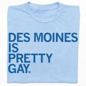 Des Moines Is Pretty Gay