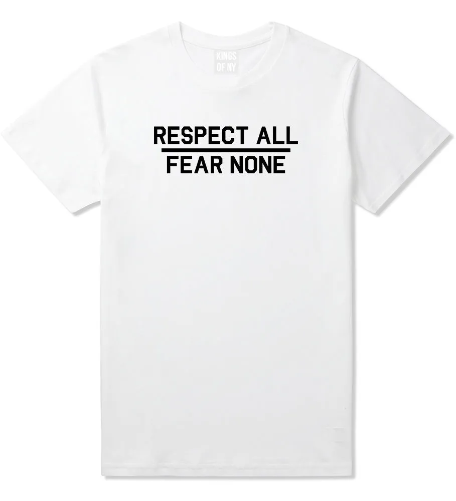 Respect All Fear None Mens T-Shirt